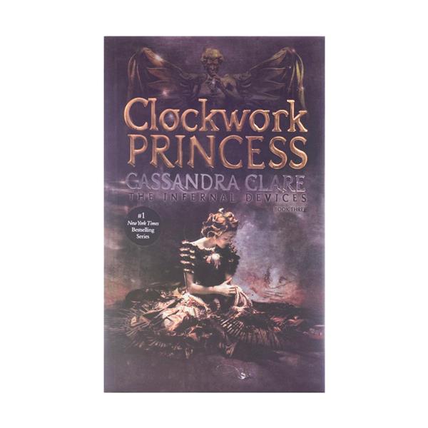 خرید کتاب Clockwork Princess - The Infernal Devices 3
